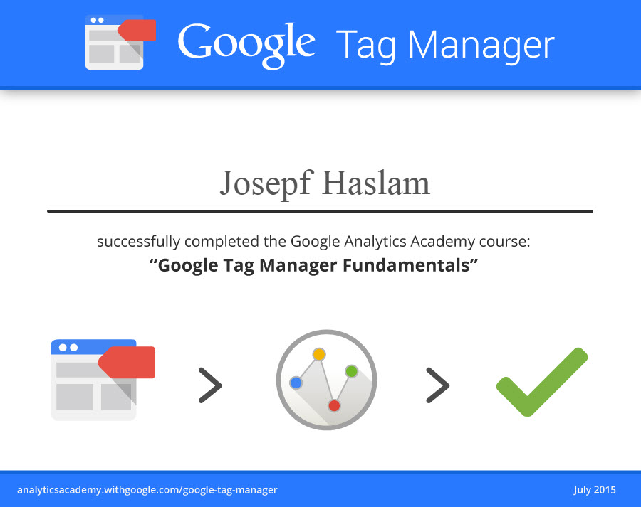 Google Tag Manager Certification Josepf Haslam